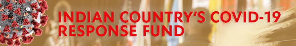 Indian Country's Response Fund Header